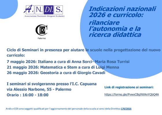 07,21,26 Maggio 2026 – Indicazioni nazionali 2026 e curricolo: rilanciare l’autonomia e la ricerca didattica